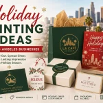 Holiday Printing Ideas for Los Angeles Businesses